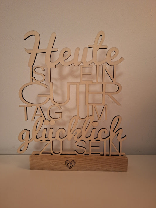 Schriftzug / Spruch
